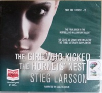 The Girl Who Kicked the Hornet's Nest written by Stieg Larsson performed by Saul Reichlin on CD (Unabridged)